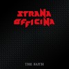 STRANA OFFICINA - The Faith (2018) DLP